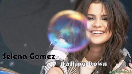 03 . Превод!!! Selena Gomez - Falling Down