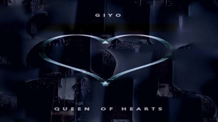 Giyo - Queen Of Hearts