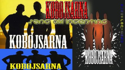 Kobojsarna - Sang Om Ingenting2