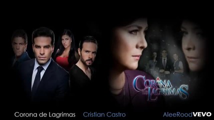 Cristian Castro - Corona de Lagrimas