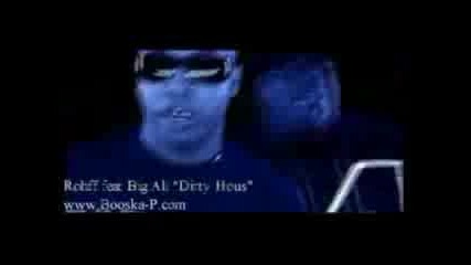 Rohff Feat. Big Ali - Dirty Houss