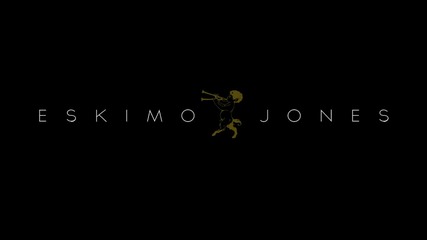 Eskimo Jones X Buc Billions - Flawless_steal The Show (offic
