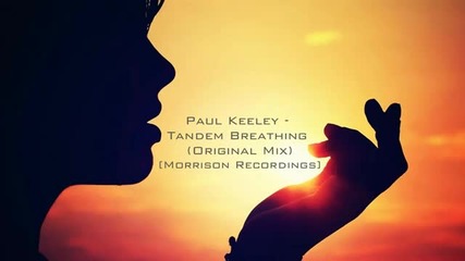 Paul Keeley - Tandem Breathing (original Mix)