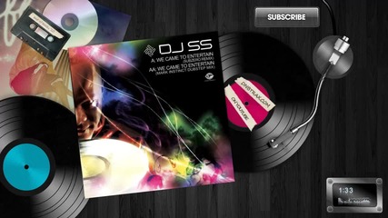 Dj Ss - We Came to Entertain (sub Zero Remix)