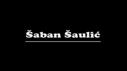 Saban Saulic - Cveto