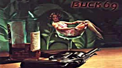 Buck69 - When She Whispers Your Name 2007 full album