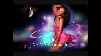 Thalia - No me ensenaste With English Translation