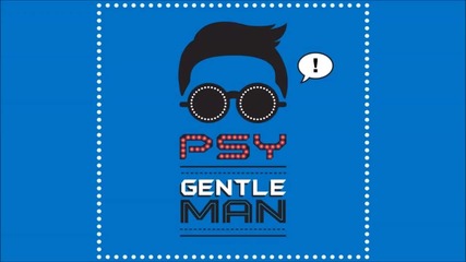Psy - Gentleman ( A U D I O )