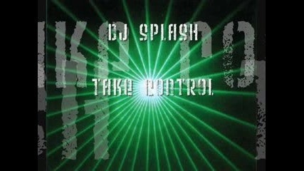Dj Splash - Take Control