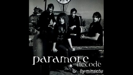 Paramore - Decode 