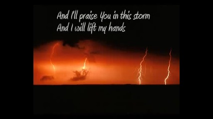 Casting Crowns - Praise You In This Storm