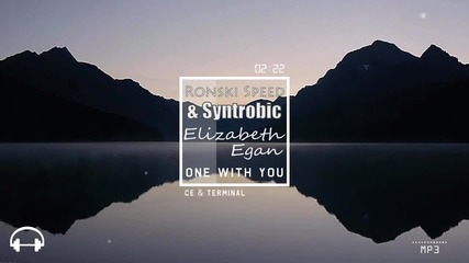 Vocal - Ronski Speed & Syntrobic feat. Elizabeth Egan - One With You ( Stoneface & Terminal Remix )