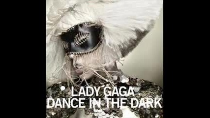 Lady Gaga - Dance in the dark 