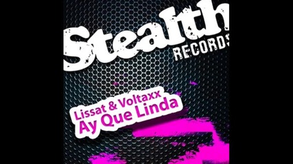 Lissat & Voltaxx - Ay Que Linda ( Niels van Gogh & Daniel Strauss Remix) 