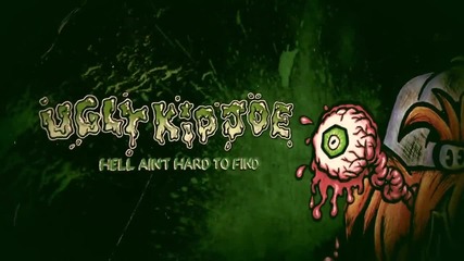Ugly Kid Joe - Hell Aint Hard To Find ( Lyric Video)