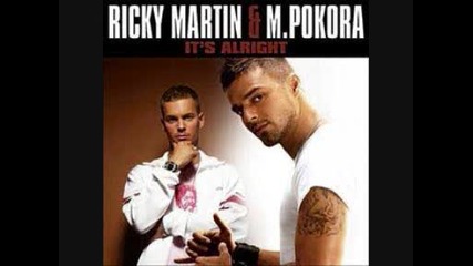 Ricky Martin Feat Matt Pokora - It`s Alright