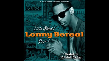 Lonny Bereal - Dont Play Wit It (ft.chris Brown & Busta Rhymes)