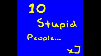 Топ 10 идиоти