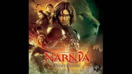 Хрониките на Нарния 2: Принц Каспиян - целият саундтрак 2008