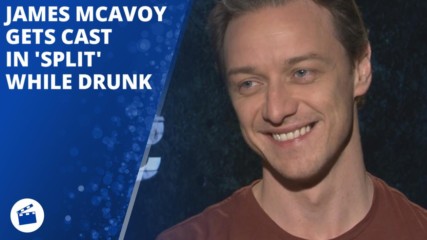 James McAvoy разкри, че е бил пиян, когато са го наели за "Split"