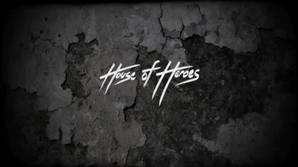 House of Heroes - Remember the Empire ( Lyric Video )
