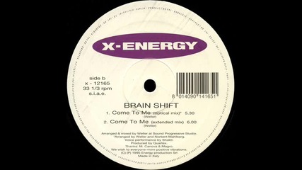 Brain Shift - Come To Me (extended Mix)