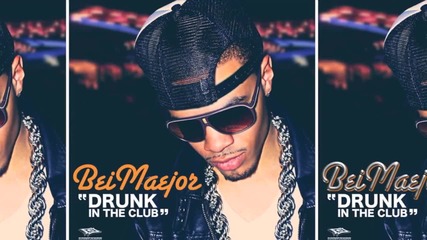 Bei Maejor - Drunk In The Club
