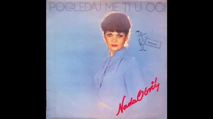 Nada Obrić - Ti si meni drag