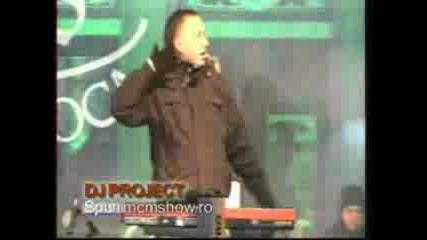 Dj Project - Spune-mi tot ce vrei [revelion 2008, Cluj]