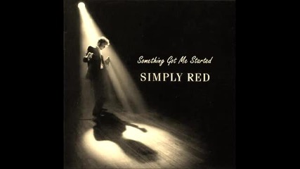 Simply Red - Something Got Me Started [hurley's House Mix]