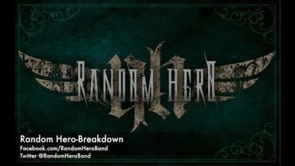 Random Hero - Breakdown