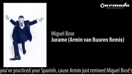 Miguel Bose - Jurame ( Armin van Buuren remix ) - 2010