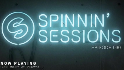 | N E W | Id - Id | Jay Hardway @ Spinnin' Sessions 030