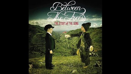 Between The Trees - The Forward 