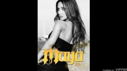 Maya - Ako ne molim znaci da ne volim - (Audio 2011)