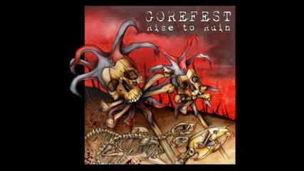 Gorefest - Rise To Ruin 