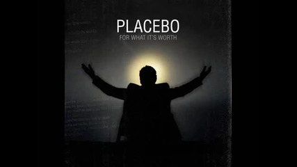 Превод - Placebo - Wouldn't It Be Good
