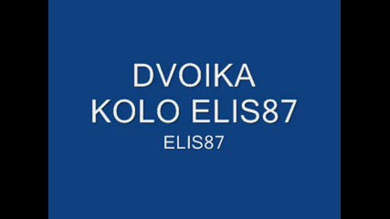 Dvoika Kolo Elis87