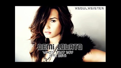 Demi Lovato - Who's That Boy ( ft. Dev ) [full] [unbroken Album 2011]