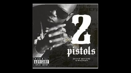 2 Pistols - Eyes Closed