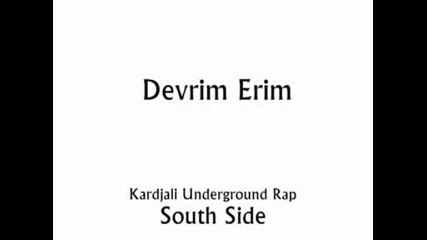 Devrim Erim & D Baby Imash Greshka Kardjali & Momchilgrad Rap