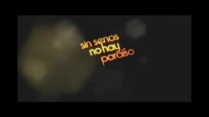 Sin senos no hay paraiso - Lorena