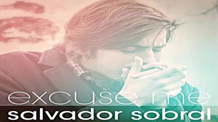 Salvador Sobral - Excuse Me Album Completo Eurovision Portugal 2017