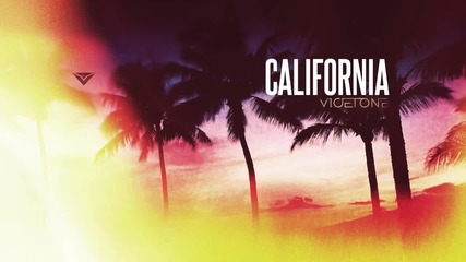 Vicetone - California (radio Edit)