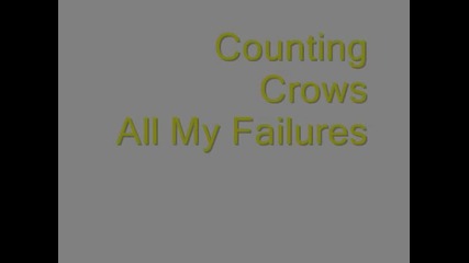 Counting Crows - All My Failures