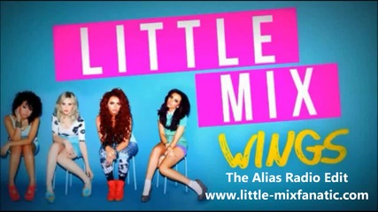 Little Mix - Wings (alias Radio Edit)