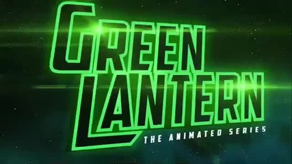 Green Lantern The Animated Series intro