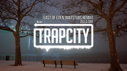 Zella Day - East of Eden (Matstubs Remix)