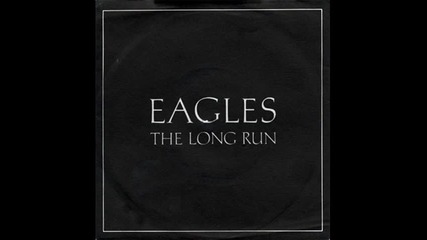Eagles - The Greeks Don't Want No Freaks