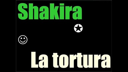 Shakira - La tortura 